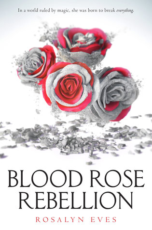 Feature Friday: Blood Rose Rebellion